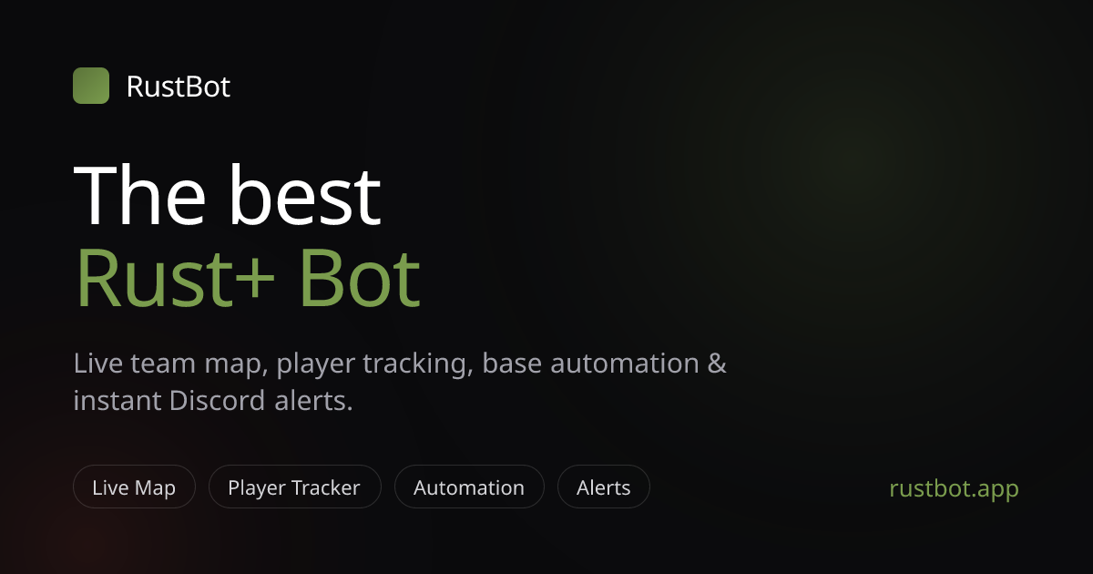 RustBot — The best Rust+ Bot